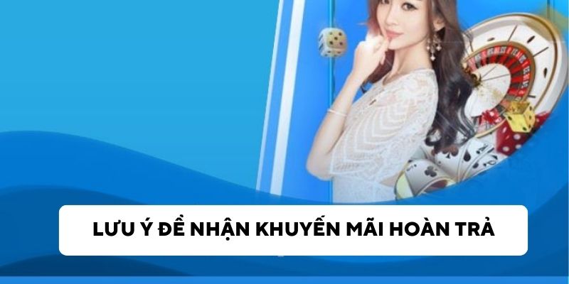 Những lưu ý nên biết về chương trình khuyến mãi hoàn trả