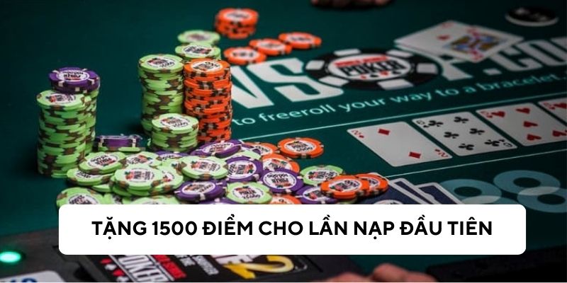 Khuyến mãi khủng tặng 1500 điểm cho người chơi