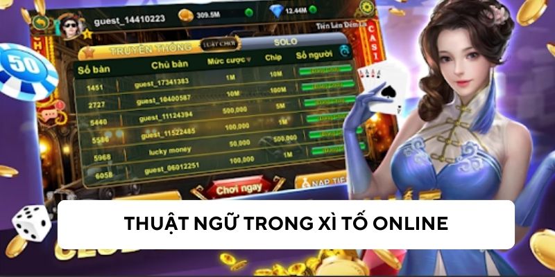 Các thuật ngữ trong game xì tố online